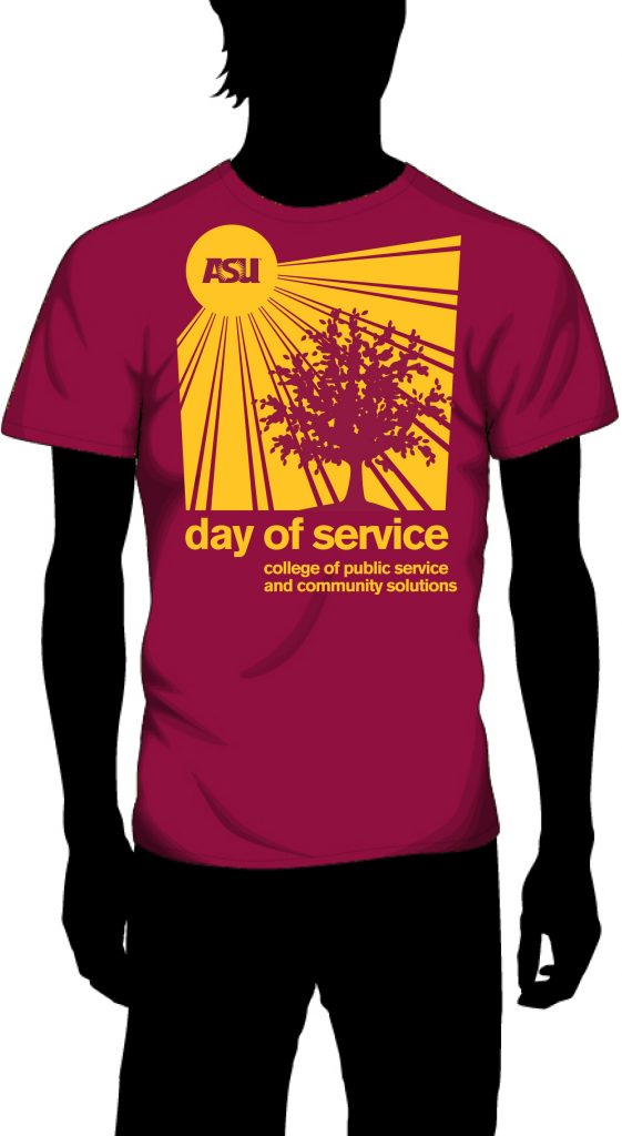 Arizona State University College of Public Service and Community Solutions Day of Service T-Shirt